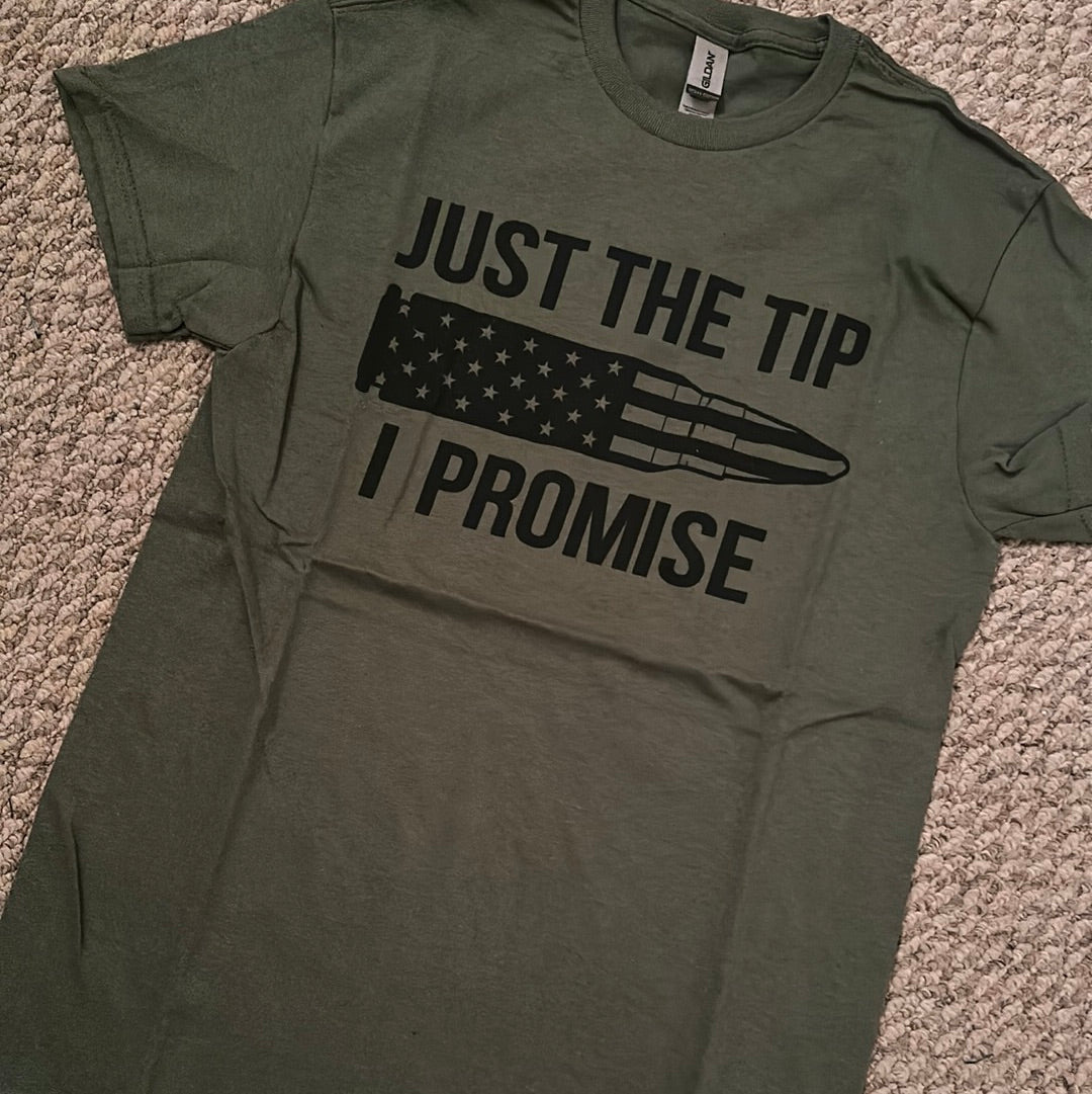 Just The Tip I Promise T - just the tip i promise Products